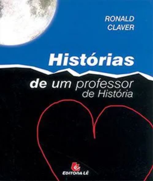 Livro Histórias de um professor de história.