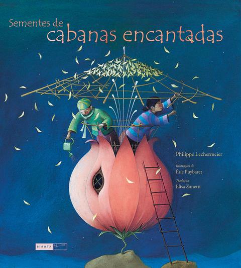 Capa do livro Sementes de cabanas encantadas. Imagem ilustrativa texto editoras distribuídas.