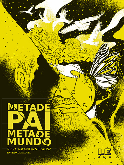 Capa do livro Metade pai metade mundo.