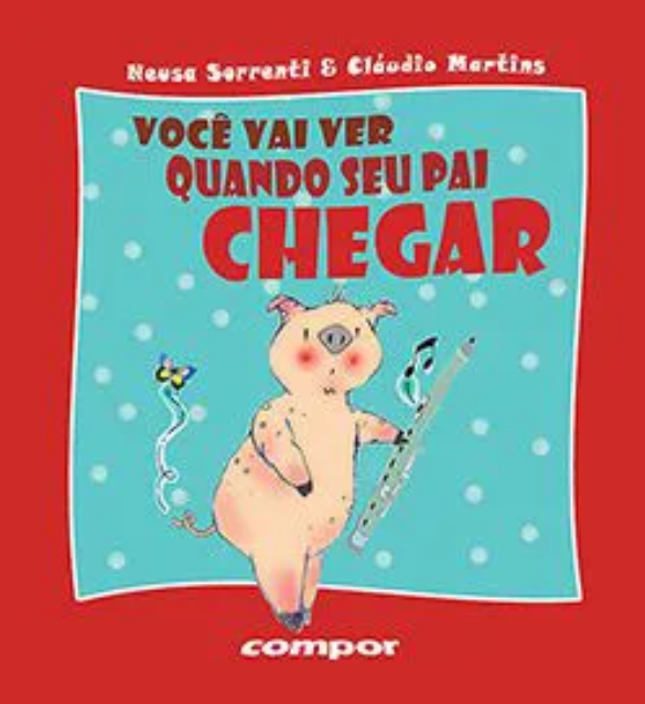 Capa do livro Você vai ver quando seu pai chegar.