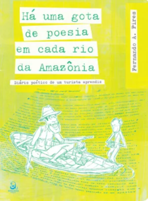 Capa do livro Há uma gota de poesia em cada rio da Amazônia.