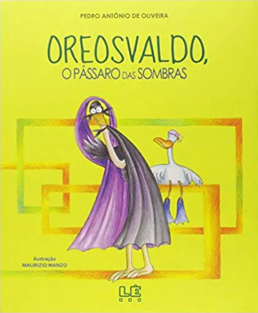 Capa do livro Oreosvaldo, o pássaro das sombras.