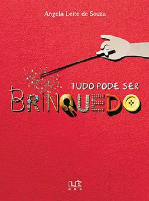 Capa do livro Tudo pode ser brinquedo.