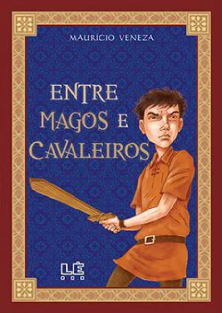 Capa do livro Entre magos e cavaleiros.