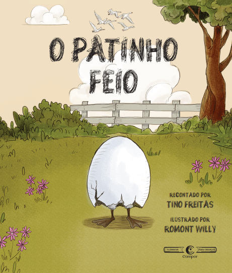 O Patinho Feio.
